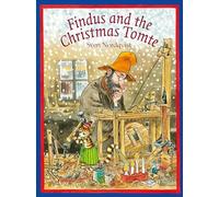 Findus and the Christmas Tomte by Nordqvist, Sven