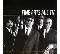 Fine Arts Militia - We Are Gathered Here