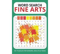 Fine Arts Word Search Puzzle Book: Word Search with Easy to Read Print with a Fine Arts Theme | 6x9 inches, 110 pages | 50+ Puzzles....Gift for Vacation, Holiday or Free Time