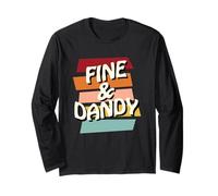 Fine & Dandy, Cool Divertente Retro Anni '60 70 Hippy Frase dicendo Maglia a Manica