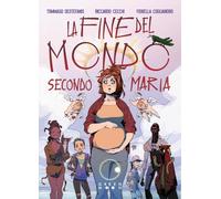 FINE DEL MONDO SECONDO MARIA (LA) - 2024 - Green moon comics