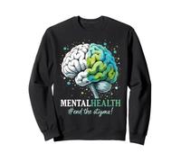 Fine dello Stigma La Salute mentale Conta la consapevolezza della malattia cerebrale Felpa
