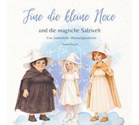 Fine die kleine Hexe: und die magische Salzwelt