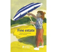 Fine estate. Ediz. a colori - Demasse-Pottier Stéphanie