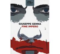 Fine impero - Genna Giuseppe