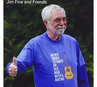 Fine,Jim - Never Underestimate An Old Man With A Guitar