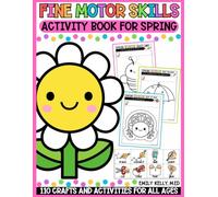 Fine Motor Skills Activity Book for Spring: Spring Crafts and Activities Book Pre Writing Skills Development, Scissor Skills Activity Pad, Dot Markers Learning Book, Learn with Dot to Dot