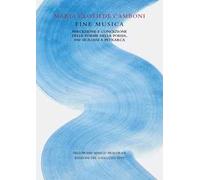 Fine musica. Percezione e concezione delle forme della poesia, dai siciliani a Petrarca