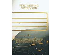 Fine Notebook: Fine matte high quality cover and high quality white writing paper 6x9 inch/ 151 pages