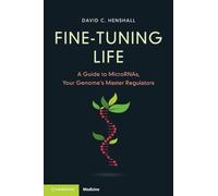 Fine-Tuning Life: A Guide to MicroRNAs, Your Genome's Master Regulators