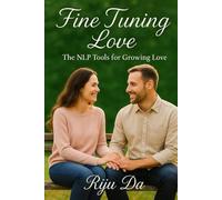 Fine-Tuning Life: The NLP tools for growing love