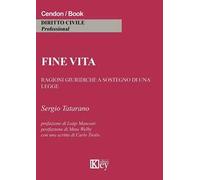 Fine vita. Ragioni giuridiche a sostegno di una legge