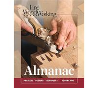 Fine Woodworking Almanac, Vol 1: Projects, Design, Techniques