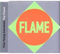 Fine Young Cannibals - Flame