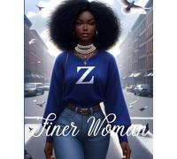 Finer Woman Notebook: For the women of Zeta Phi Beta