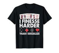 Finesse più Difficile di Quanto socializzi Maglietta