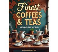 Finest Coffee & Teas around the World