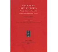 Finestre sul futuro. Fato, profezia e mondi possibili nel plot dell'Edipo Re di Sofocle