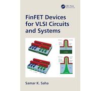 FinFET Devices for VLSI Circuits and Systems