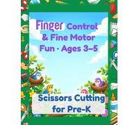 Finger Control & Fine Motor Fun Ages 3-5. Scissors Cutting for Pre-K