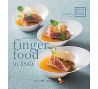 Finger food in festa. Ediz. a colori