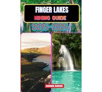 Finger Lakes Hiking Guide 2025-2026: 59