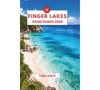 Finger Lakes Reiseführer 2026: Das unverzichtbare Handbuch zu den Top-Attraktionen, herausragenden Erlebnissen und versteckten lokalen Favoriten.