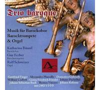 Finger/ Schweizer - Trio Baroque: Music For Baroque