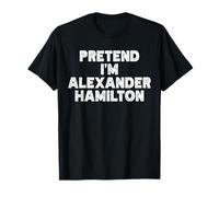Fingere di essere Alexander Hamilton Costume Halloween Storia Maglietta