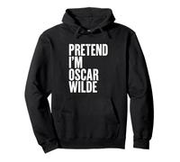 Fingere di Essere Oscar Wilde Poeta Felpa con Cappuccio