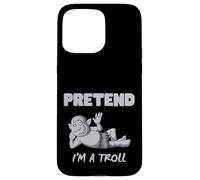 Fingere di essere Troll divertente Troll Custodia per iPhone 15 Pro Max