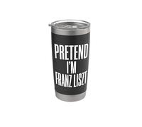 Fingere Im Franz Liszt Compositore Pianista Bicchiere termico in acciaio inox doppia parete