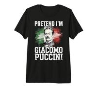 Fingere Im Giacomo Puccini Compositore Maglietta Premium