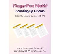 FingerFun Math! Counting Up & Down: Fill in the Missing Numbers (0-99): Interactive Workbook for Ages 4-7 - Build Number Sense with Finger Visuals & Sequencing Practice