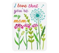 FINGERINSPIRE Stencil per pittura per festa della mamma, 21 x 29,7 cm, riutilizzabile, con scritta "I Love That You're My Mom", dente di leone, fiore, garofano, piante, stencil per dipingere su legno,