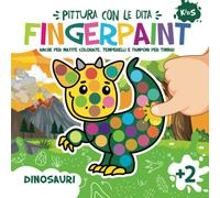 Fingerpaint Dinosauri. Pittura con le Dita.: Primi Disegni Bambini. Libro da Colorare a Partire dai 2 Anni di Età.