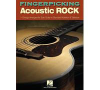 Fingerpicking Acoustic Rock [Lingua inglese]: 14 Songs Arranged for Solo Guitar in Standard Notation & Tab