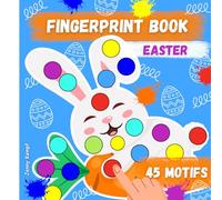 Fingerprint Activity Book Spring & Easter: easter crafts for toddlers 2-4 years - Perfect for Easter baskets - toddler-friendly and fun!