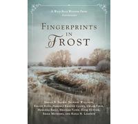 Fingerprints in Frost: a Wild Blue Wonder Press anthology