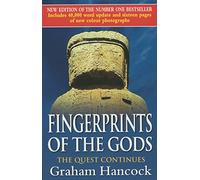 Fingerprints Of The Gods [Lingua Inglese]: The International Bestseller From the Creator of Netflix’s ‘Ancient Apocalypse’.