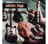 Fingers And Thumbs by Adrian Legg (1999-06-08)