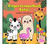 Fingerstempelbuch Safari ab 2 Jahren: Zootiere - Fingerstempeln, Malen und Basteln für Jungen und Mädchen! |: Mit über 40 niedlichen Tieren | Das ... Geschenk für Kinder ab 2 | Spielzeug 2 Jahre