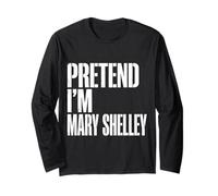 Fingi di Essere Mary Shelley Maglia a Manica