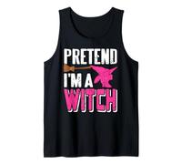 Fingi di Essere Una Strega Umorismo Divertente Canotta