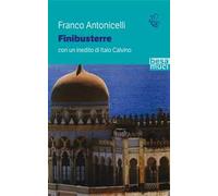 Finibusterre. Con un inedito di Italo Calvino
