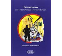 Finimondo. La seconda inchiesta del commissario De Pedris