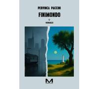 Finimondo [Paperback] [Nov 21, 2025] Paccini, Pervinca