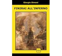 Finirai all'inferno