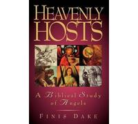 Finis Jennings Dake Heavenly Hosts (Tascabile)