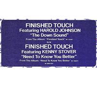 FINISHED TOUCH - the down sound